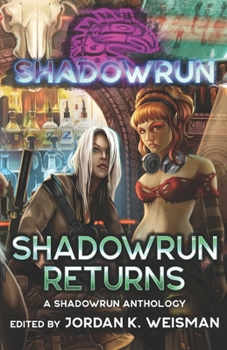 Paperback Shadowrun: Shadowrun Returns: (A Shadowrun Anthology) Book