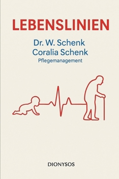 Lebenslinien: Vom ersten Atemzug zur letzten Ernte (German Edition)