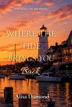 Paperback Where the Tide Brings You Back Book