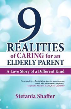 Paperback 9 Realities of Caring for an Elderly Parent Book