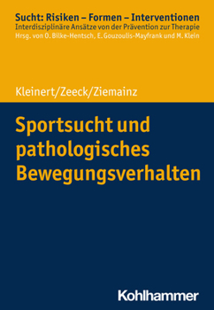 Paperback Sportsucht Und Pathologisches Bewegungsverhalten [German] Book