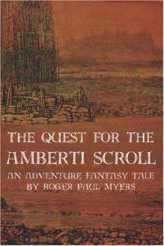 Paperback The Quest for the Amberti Scroll Book