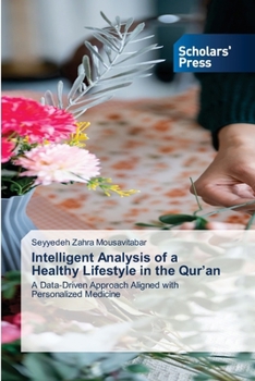 Intelligent Analysis of a Healthy Lifestyle in the Qur'an