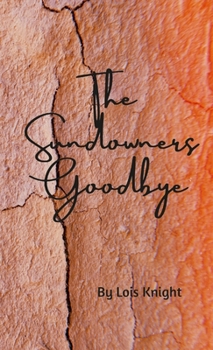Paperback The Sundowner's Goodbye Book