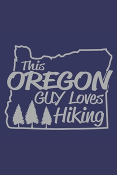 Paperback This oregon guy loves hiking: 6x9 inch - lined - ruled paper - notebook - notes Book