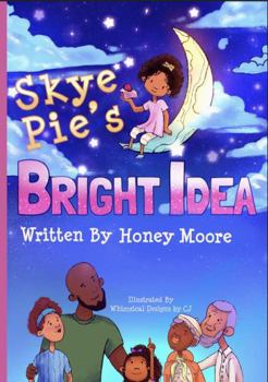 Skye Pie's Bright Idea
