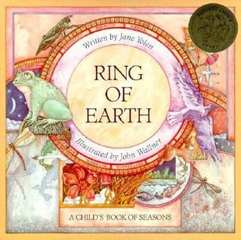 Hardcover Ring of Earth: A Child's Book of Seasons Book