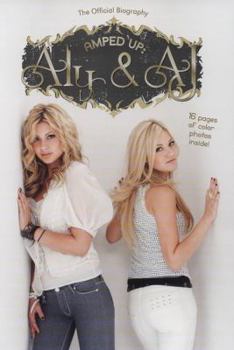 Paperback Amped Up: Aly & Aj: The Official Biography Book