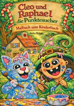 Paperback Cleo und Raphael - die Punktesucher: Malbuch [German] Book