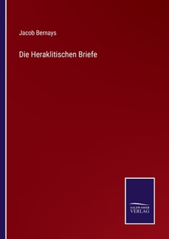 Paperback Die Heraklitischen Briefe [German] Book