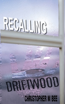 Paperback Recalling Driftwood Book