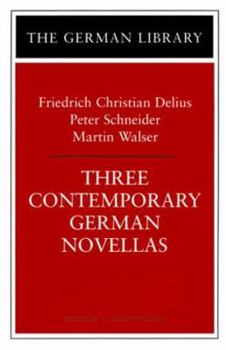 Three Contemporary German Novellas: Lenz, a Runaway Horse, the Sunday I Became World Champion (The German Library, V. 88)