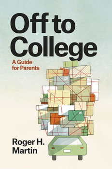 Hardcover Off to College: A Guide for Parents Book