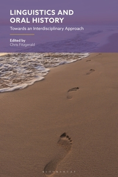 Paperback Linguistics and Oral History: Towards an Interdisciplinary Approach Book