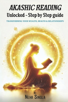 Paperback Akashic Reading Unlocked - Step by Step guide Book