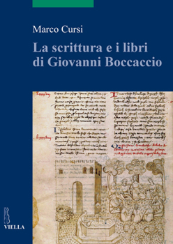 Paperback La Scrittura E I Libri Di Giovanni Boccaccio [Italian] Book