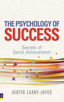 Paperback The Psychology of Success: Secrets of Serial Achievement Book