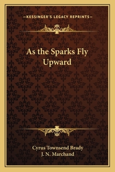 Paperback As the Sparks Fly Upward Book