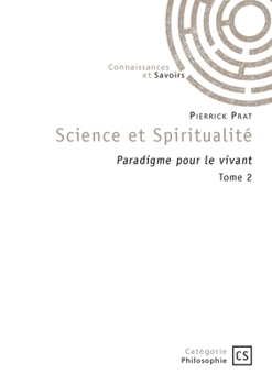 Paperback Science et Spiritualité - Tome 2 [French] Book
