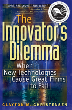 Hardcover The Innovator's Dilemma: When New Technologies Cause Great Firms to Fall Book