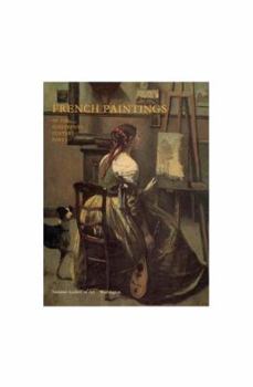 Hardcover French Paintings of the Nineteenth Century, Part I: Before Impressionism Book