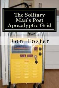 Paperback The Solitary Mans Post Apocalyptic Grid Book