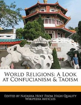 Paperback World Religions: A Look at Confucianism & Taoism Book