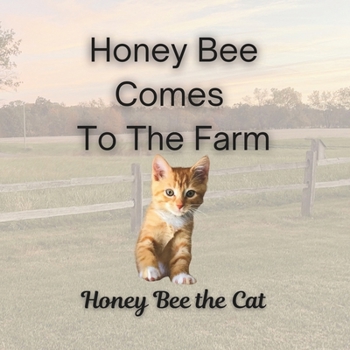 Paperback Honey Bee Comes To The Farm Book