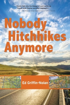 Paperback Nobody Hitchhikes Anymore Book