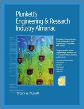 Plunkett's Engineering & Research Industry Almanac