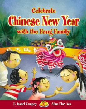 Paperback Celebrate Chinese New Year with the Fong Family Book