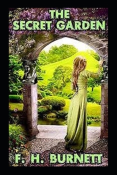 Paperback The Secret Garden by Frances Hodgson Burnett illustrated Book