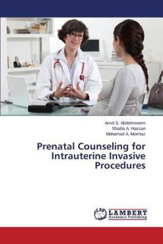 Paperback Prenatal Counseling for Intrauterine Invasive Procedures Book