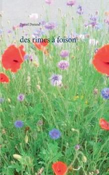 Paperback des rimes à foison [French] Book