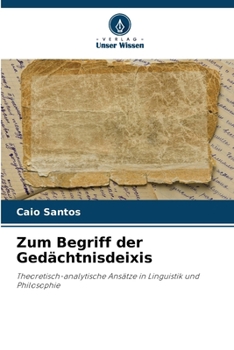 Paperback Zum Begriff der Gedächtnisdeixis [German] Book