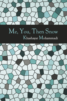 Paperback Me, You, Then Snow Book