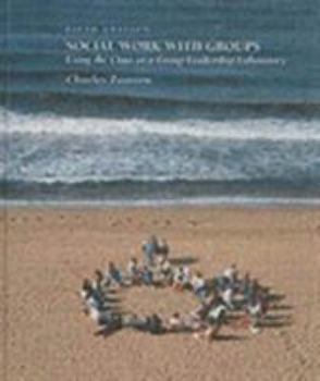 Hardcover Social Work with Groups: Using the Class as a Group Leadership Laboratory Book