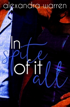 In Spite of it All - Book #2 of the Spite