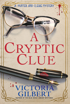 A Cryptic Clue - Book #1 of the Hunter and Clewe