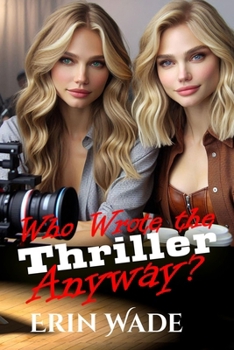 Paperback Who Wrote the Thriller Anyway? Book