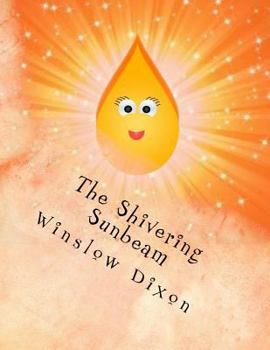 Paperback The Shivering Sunbeam Book