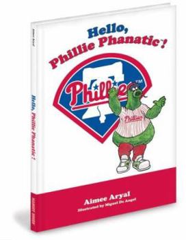 Hardcover Hello Phillie Phanatic Book