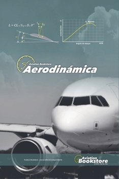 Aerodinámica (Aviación) (Spanish Edition)