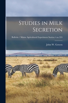 Paperback Studies in Milk Secretion; no.324 Book