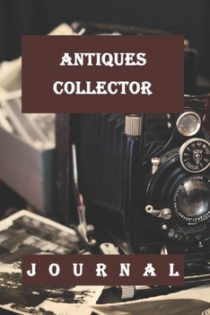 Paperback Antiques Collector: Journal-120 Pages(6"x9") Matte Cover Finish Book