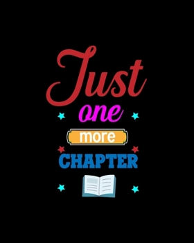 Just One More Chapter: Teacher Appreciation Notebook Or Journal