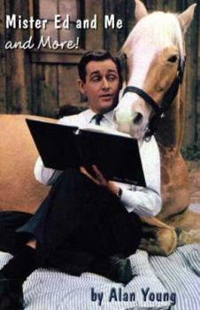 Paperback Mister Ed and Me, and More Book