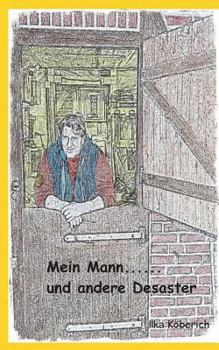 Paperback Mein Mann: und andere Desaster [German] Book