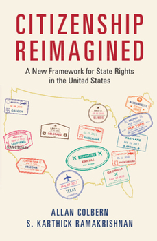 Paperback Citizenship Reimagined: A New Framework for State Rights in the United States Book