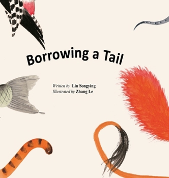 Hardcover Borrowing a Tail/借尾巴 Book